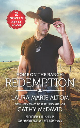 Home On The Ranch Redemption The Cowboy Seal Her Rodeo Man Laura Marie Altom Cathy Mcdavid