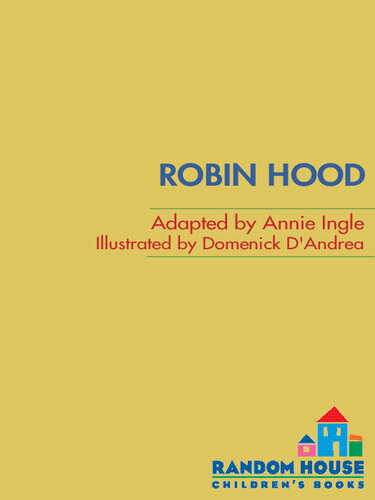 Robin Hood Adapted By Annie Ingle