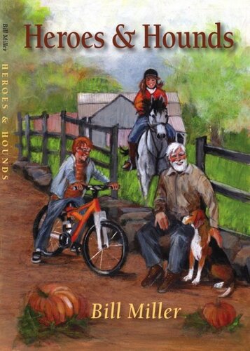 Heroes And Hounds Bill Miller