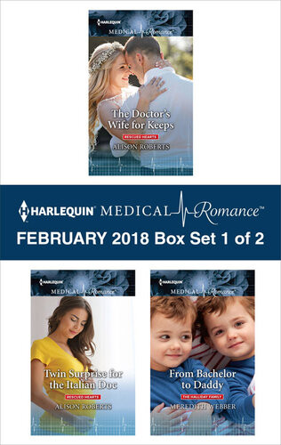 Harlequin Medical Romance February 2018box Set 1 Of 2 Alison Roberts Meredith Webber