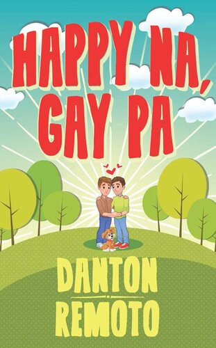 Happy Na Gay Pa Danton Remoto