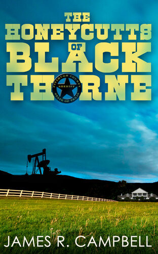 The Honeycutts Of Blackthorne James R Campbell