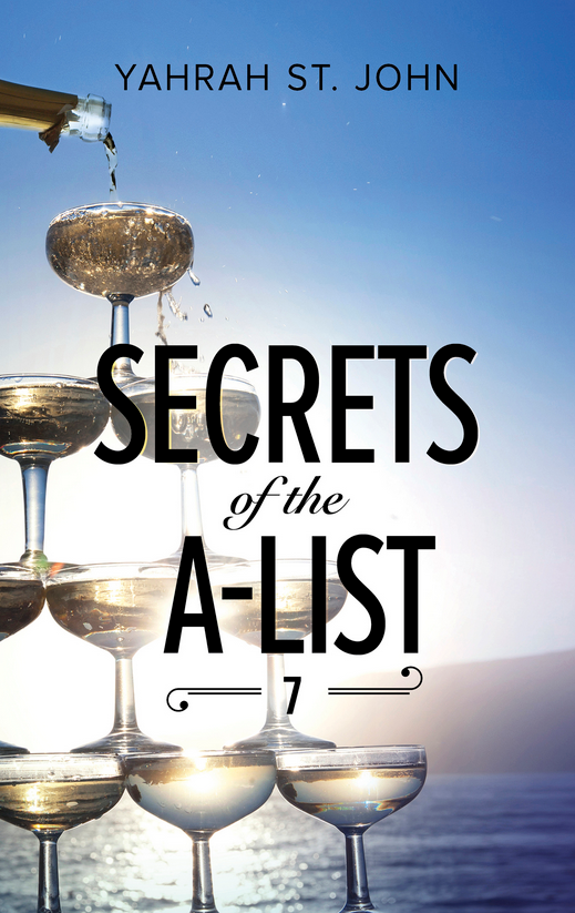 Secrets Of The Alist 7 Yahrah St John
