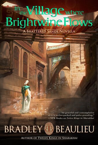 In The Village Where Brightwine Flows Bradley P Beaulieu