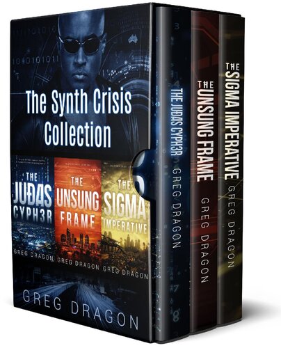 The Synth Crisis Collection Greg Dragon