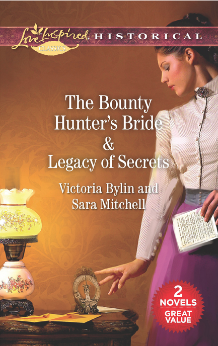 The Bounty Hunters Bride Legacy Of Secrets Victoria Bylin