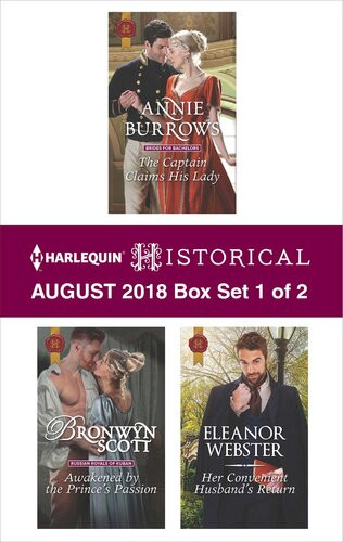 Harlequin Historical 082018 Set 1 Of 2 Annie Burrows Bronwyn Scott