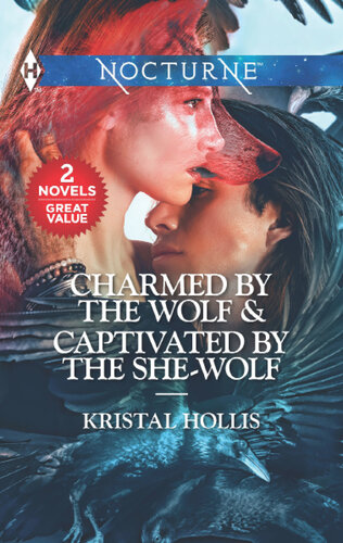 Charmed By The Wolf Captivated By The Shewolf Kristal Hollis