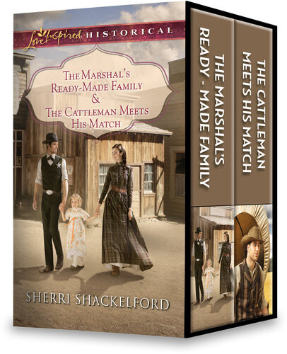 The Marshals Readymade Family The Cattleman Meets His Match Sherri Shackelford