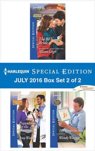 Harlequin Special Edition July 2016 Box Set 2 Of 2 Allison Leigh Amy Woods Wendy Warren