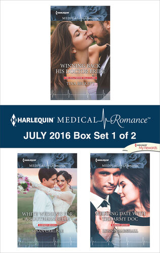 Harlequin Medical Romance July 2016 Box Set 1 Of 2 Winning Back His Doctor Bridewhite Wedding For A Southern Bellewedding Date With The Army Doc Tina Beckett Susan Carlisle Lynne Marshall