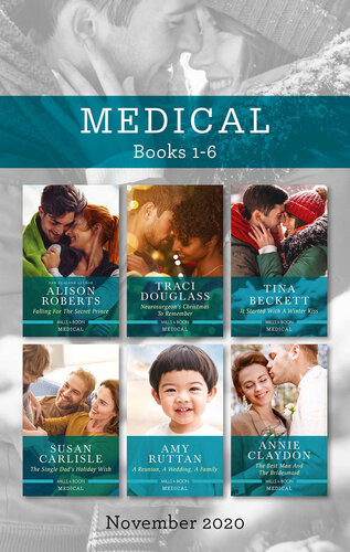 Medical Box Set 16 Nov 2020 Falling For The Secret Prince Neurosurgeons Christmas To Remember It Started With A Winter Kiss Alison Roberts Annie Claydon Tina Beckett Susan Carlisle Amy Ruttan Traci Douglass