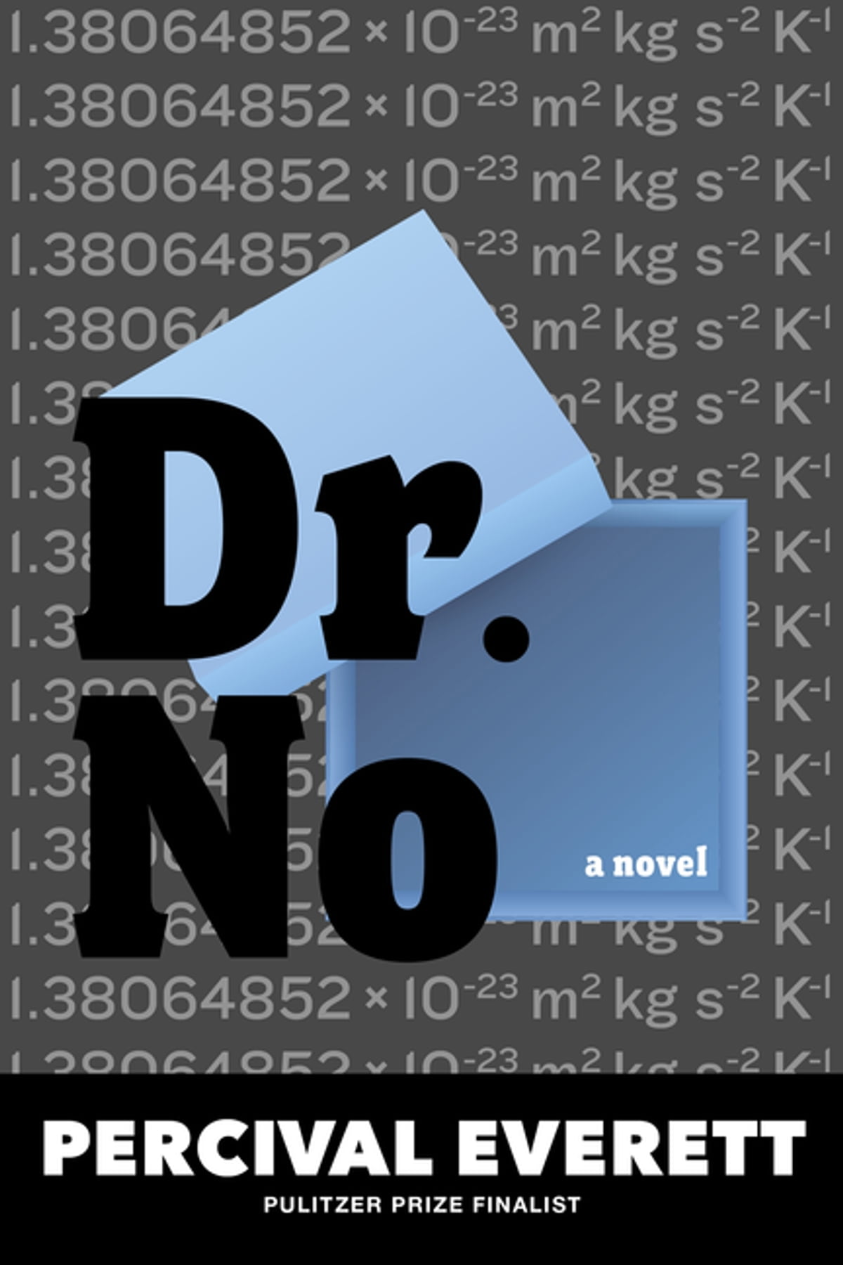 Dr No A Novel Percival Everett