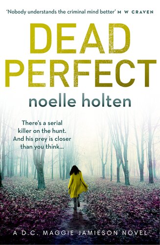 Dead Perfect Noelle Holten