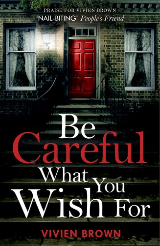 Be Careful What You Wish For Vivien Brown