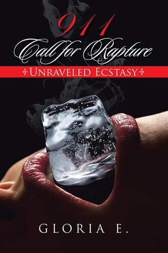 911 Call For Rapture Unraveled Ecstasy Gloria E