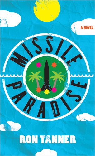 Missile Paradise Ron Tanner