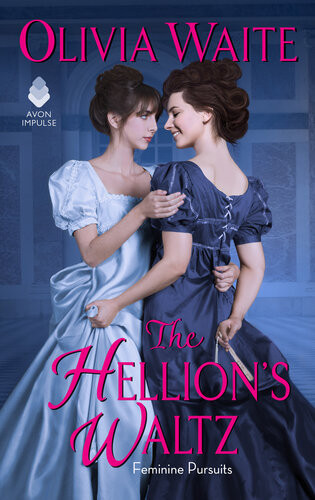 The Hellions Waltz Feminine Pursuits I Olivia Waite