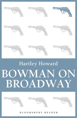 Bowman On Broadway Hartley Howard