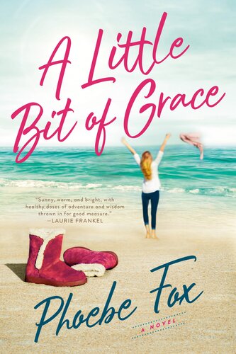 A Little Bit Of Grace Phoebe Fox