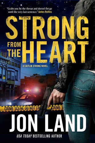 Strong From The Heart Jon Land