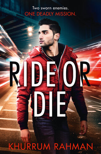 Ride Or Die Khurrum Rahman