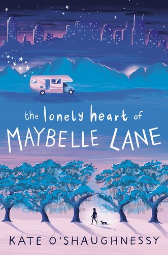 The Lonely Heart Of Maybelle Lane Kate Oshaughnessy
