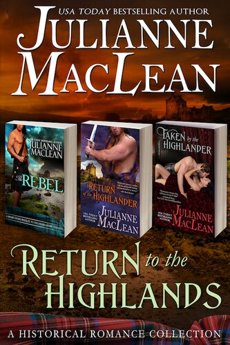 Return To The Highlands Boxed Set The Highlander Series Books 4 5 Plus Bonus Short Story Julianne Maclean