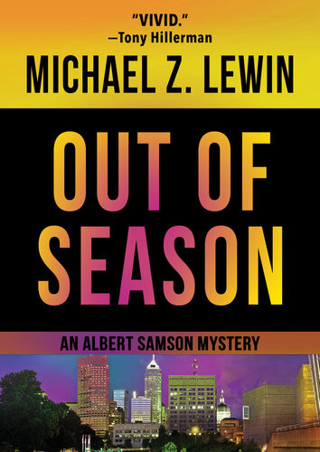 Out Of Season An Albert Samson Mysteries Michael Z Lewin