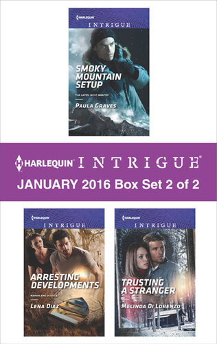 Harlequin Intrigue January 2016 Box Set 2 Of 2 Smoky Mountain Setup Arresting Developments Vtrusting A Stranger Paula Graves