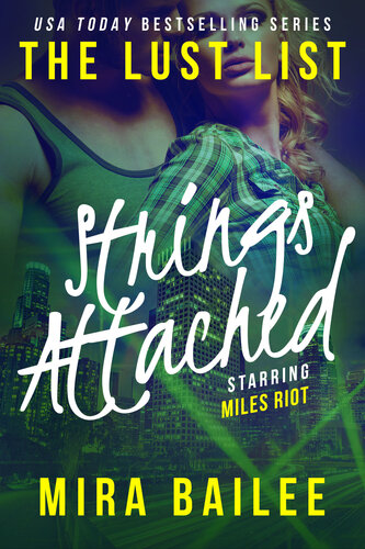 Strings Attached The Lust List Miles Riot 3 Mira Bailee