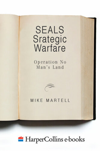 Seals Strategic Warfare Operation No Mans Land Mike Martell