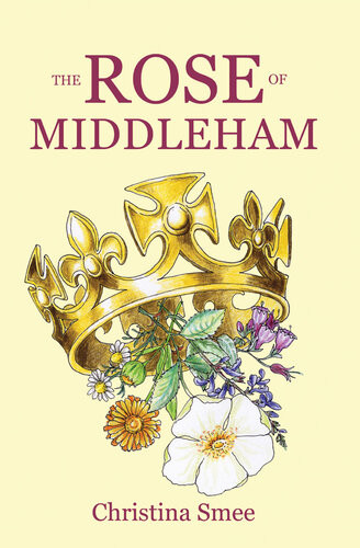 The Rose Of Middleham Christina Smee