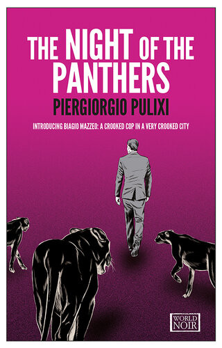 The Night Of The Panthers Piergiorgio Pulixi