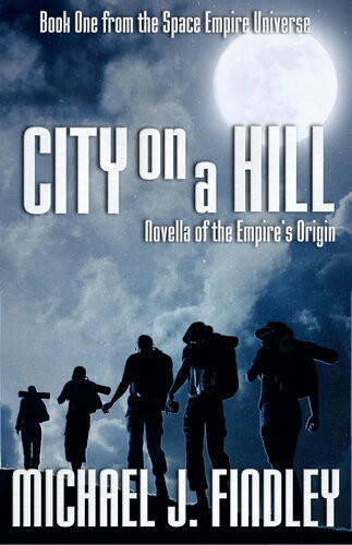City On A Hill Michael J Findley
