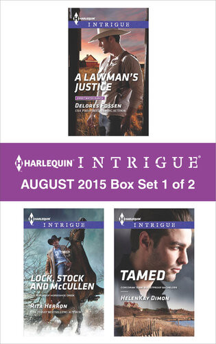 Harlequin Intrigue August 2015 Box Set 1 Of 2 A Lawmans Justicelock Stock And Mccullentamed Delores Fossen Rita Herron Helenkay Dimon