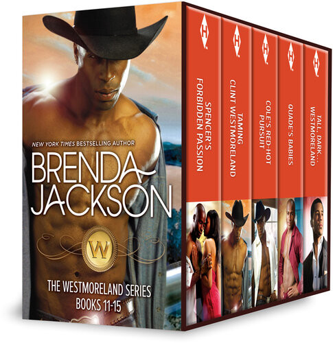 The Westmorelands Series Books 1115 Spencers Forbidden Passiontaming Clint Westmorelandcoles Redhot Pursuitquades Babiestall Darkwestmoreland Brenda Jackson