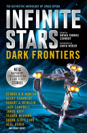Infinite Stars Dark Frontiers Infinite Stars 2 1st Edition Orson Scott Card