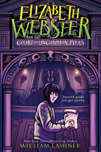 Elizabeth Webster And The Court Of Uncommon Pleas William Lashner