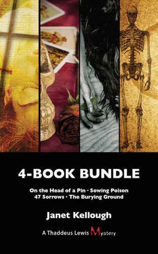 Thaddeus Lewis Mysteries 4book Bundle On The Head Of A Pin Sowing Poison 47 Sorrows The Burying Ground Janet Kellough
