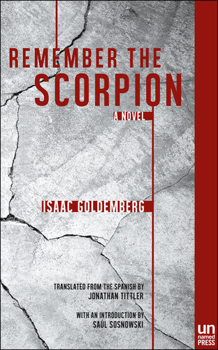 Remember The Scorpion Isaac Goldemberg