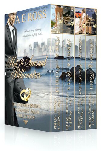 Hot And Sensual Billionaires Billionaire Brides Of Granite Falls Volumes 14 Ana E Ross