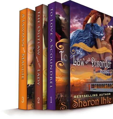 The Law And Disorder Boxset To Love A Scoundrel The Outlaw Was No Lady A Lawman For Maggie Sharon Ihle