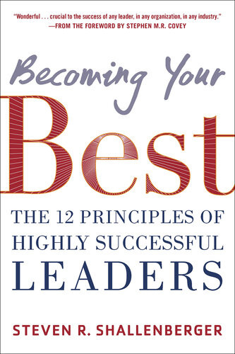 Becoming Your Best 1st Edition Steve Shallenberger