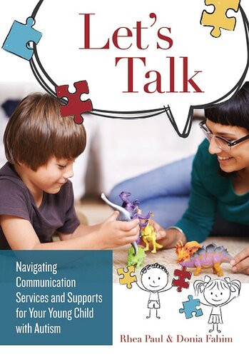 Lets Talk Navigating Communication Services And Supports For Your Young Child With Autism Rhea Paul Donia Fahim