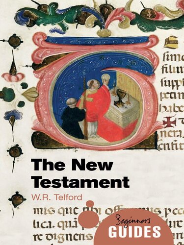 The New Testament A Beginners Guide W R Telford