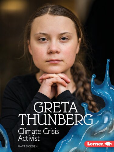 Greta Thunberg Climate Crisis Activist Matt Doeden