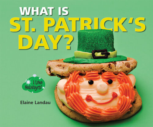 What Is St Patricks Day Elaine Landau