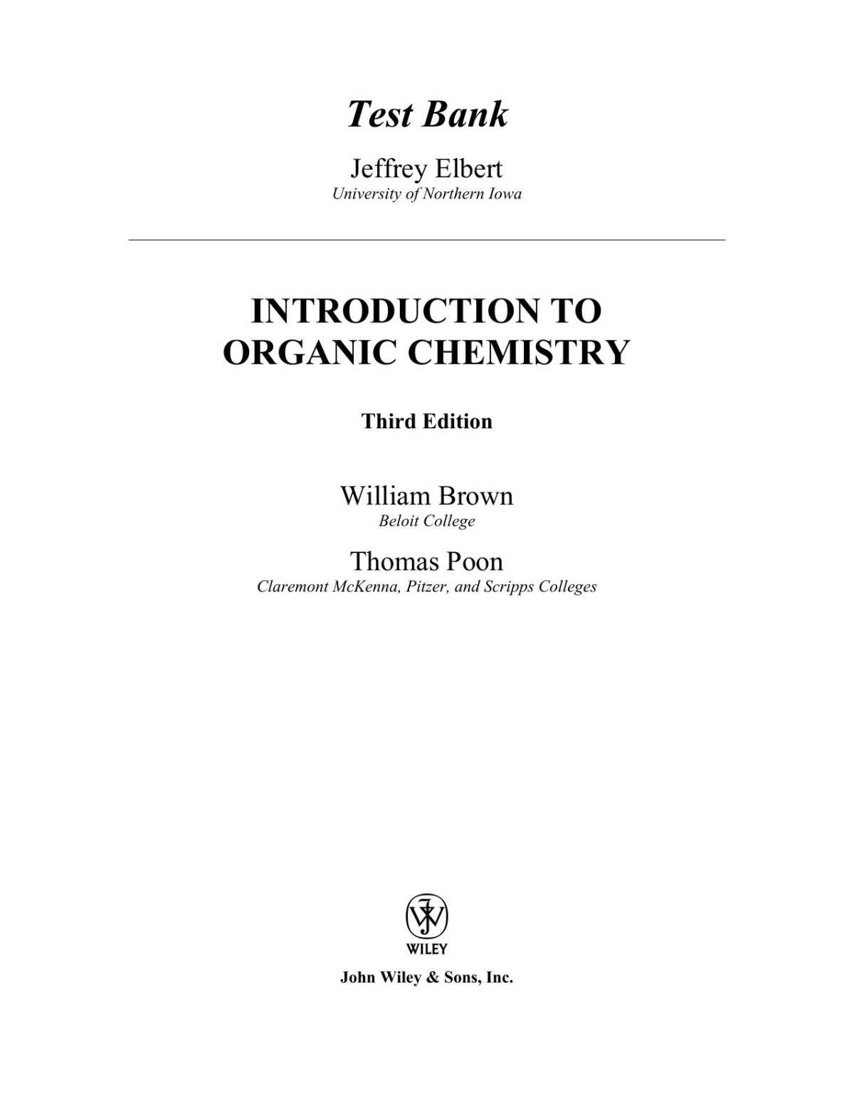 Test Bank Introduction To Organic Chemistry 3rd Edition William H Brown