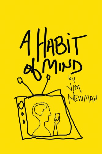 A Habit Of Mind Jim Newman